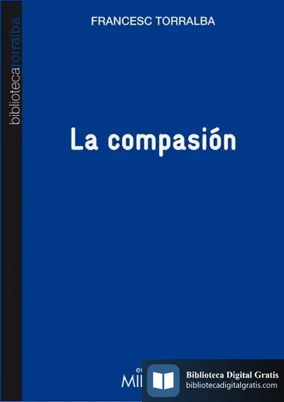 Descargar La Compasión de Francesc Torralba Roselló