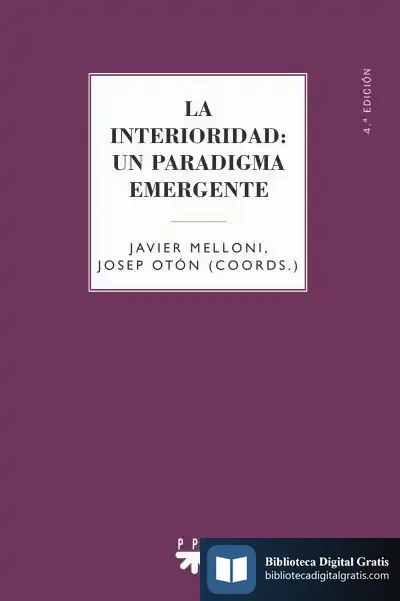 Descargar La Interioridad: Un Paradigma Emergente de Francesc Torralba Roselló