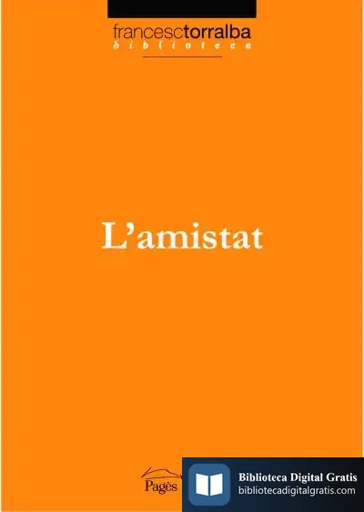 Descargar L'Amistat de Francesc Torralba Roselló