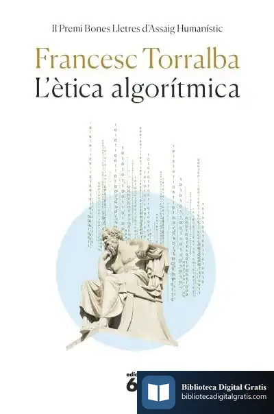 Descargar L'Ètica Algorítmica de Francesc Torralba Roselló