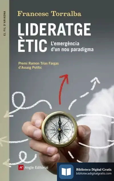 Descargar Lideratge Ètic de Francesc Torralba Roselló