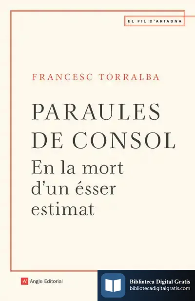 Descargar Paraules De Consol de Francesc Torralba Roselló