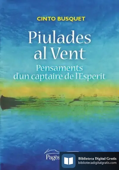 Descargar Piulades Al Vent de Francesc Torralba Roselló