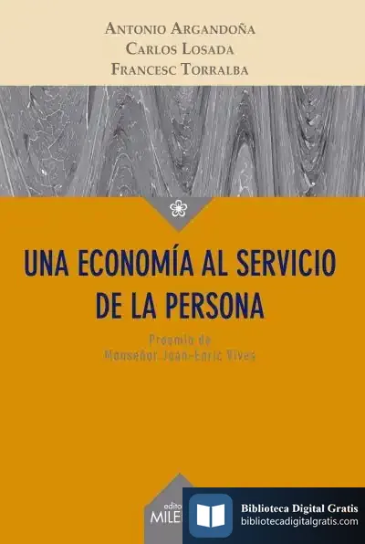Descargar Una Economía Al Servicio De La Persona de Francesc Torralba Roselló