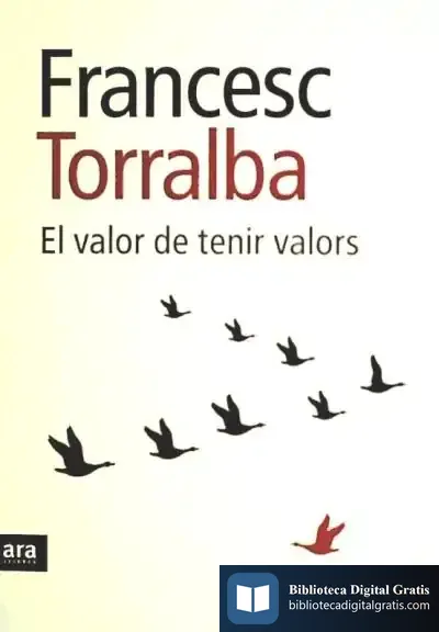 Descargar El Valor De Tenir Valors de Francesc Torralba Rosselló