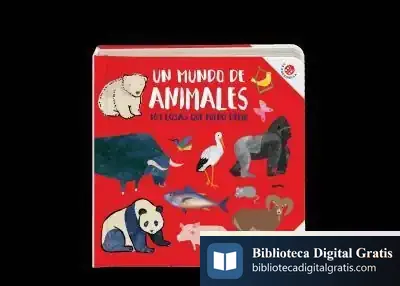 Descargar Un Mundo De Animales de Carlos Duque Herrero