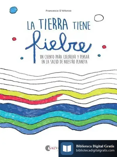 Descargar La Tierra Tiene Fiebre