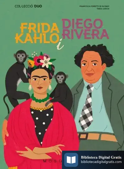 Descargar Frida Kahlo I Diego Rivera de Francesca Ferretti de Blonay