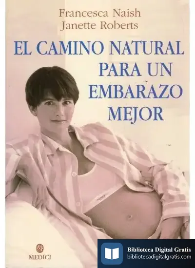 Descargar El Camino Natural Para Un Embarazo Mejor de José Luis Sicre Díaz