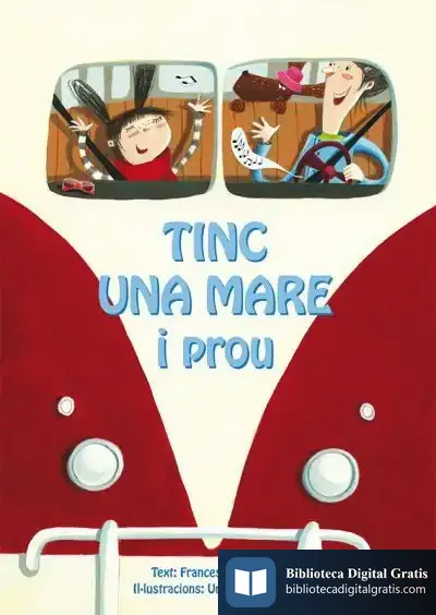 Descargar Tinc Una Mare I Prou de Francesca Pardi