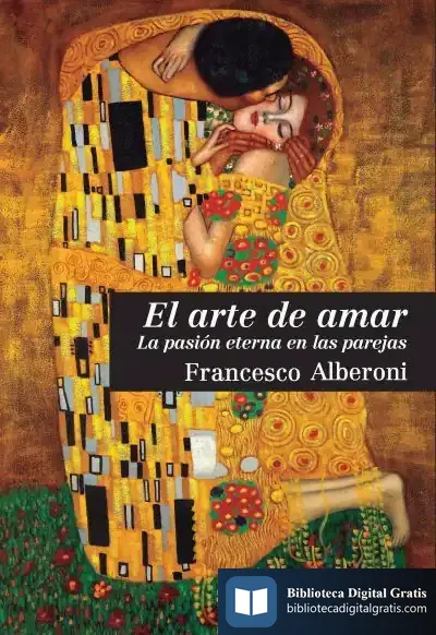 Descargar El Arte De Amar de Francesco Alberoni