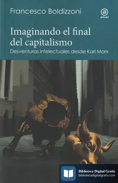 Descargar Imaginando El Final Del Capitalismo de Francesco Boldizzoni