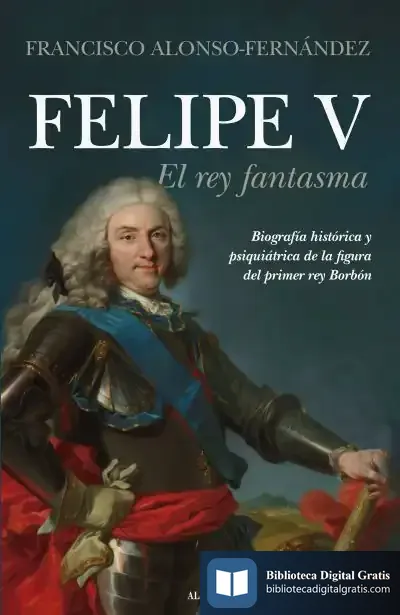 Descargar Felipe V de Francisco Alonso Fernández