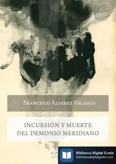 Descargar Incursión Y Muerte Del Demonio Meridiano