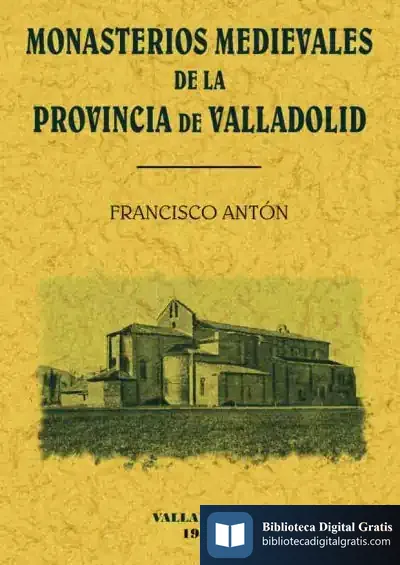 Descargar Monasterios Medievales De Valladolid