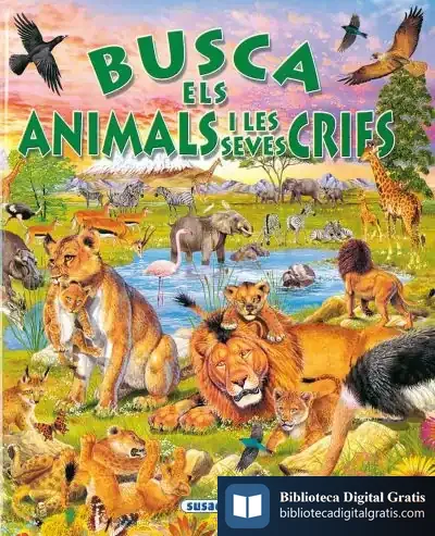 Descargar Busca ... Busca Els Animals I Les Seves Cries de Francisco Arredondo