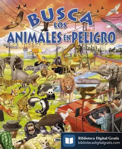 Descargar Busca ... Busca Los Animales En Peligro de Francisco Arredondo