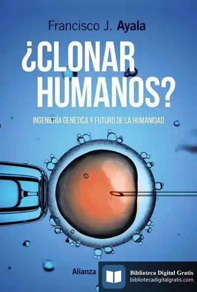Descargar ¿Clonar Humanos? de Francisco Ayala