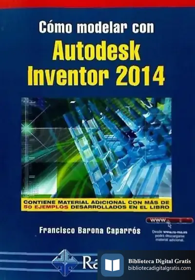 Descargar Cómo Modelar Con Autodesk Inventor 2014