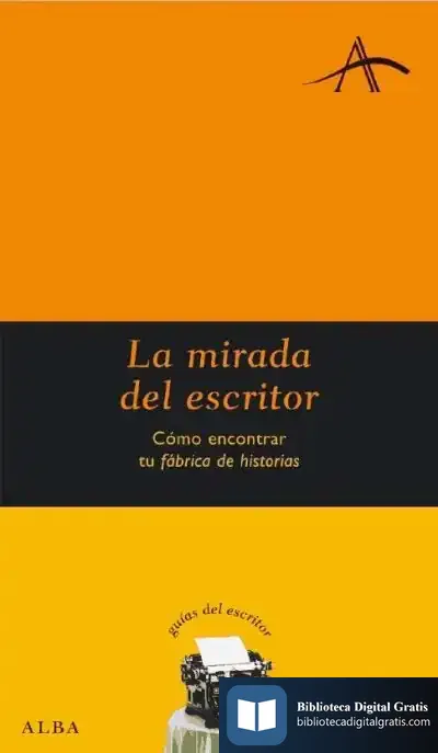 Descargar La Mirada Del Escritor de Francisco Castro