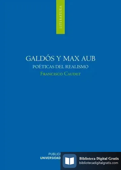 Descargar Galdós Y Max Aub