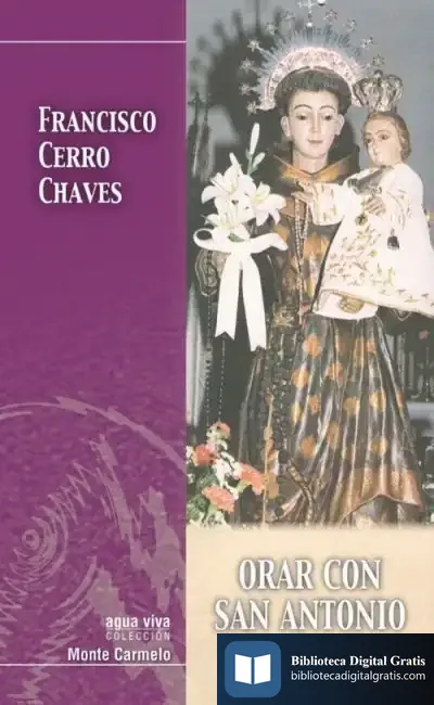 Descargar Orar Con San Antonio De Padua de Francisco Cerro Chaves