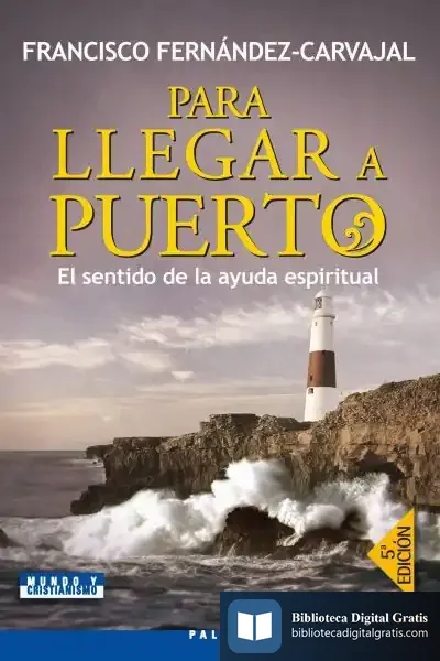 Descargar Para Llegar A Puerto de Robert G. Evans