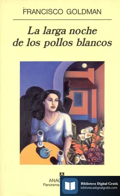 Descargar La Larga Noche De Los Pollos Blancos