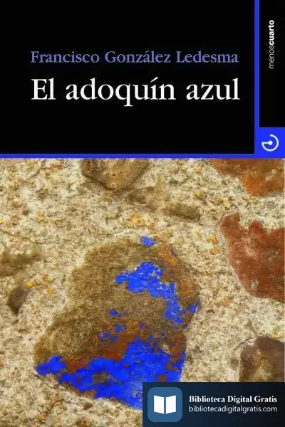 Descargar El Adoquín Azul de Francisco González Ledesma