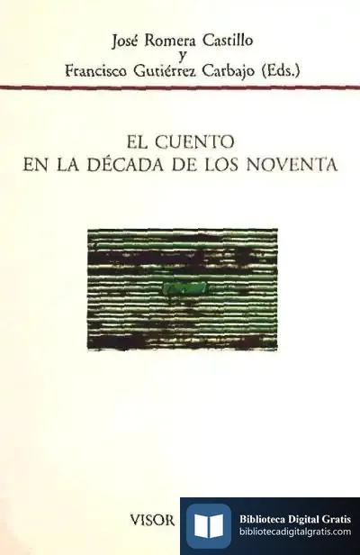 Descargar El Cuento En La Década De Los Noventa de Francisco Gutiérrez Carbajo