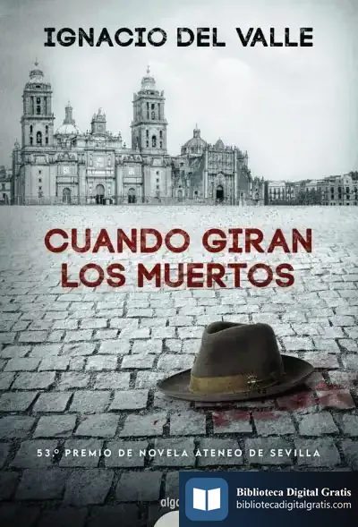 Descargar Cuando Giran Los Muertos de Francisco Ignacio del Valle