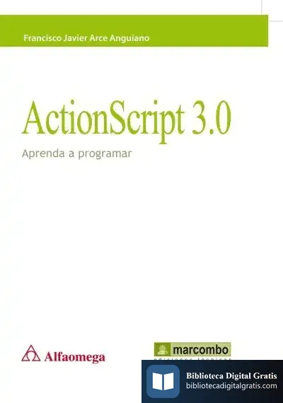 Descargar Actionscript 3.0: Aprenda A Programar de Núria Solsona I Pairó