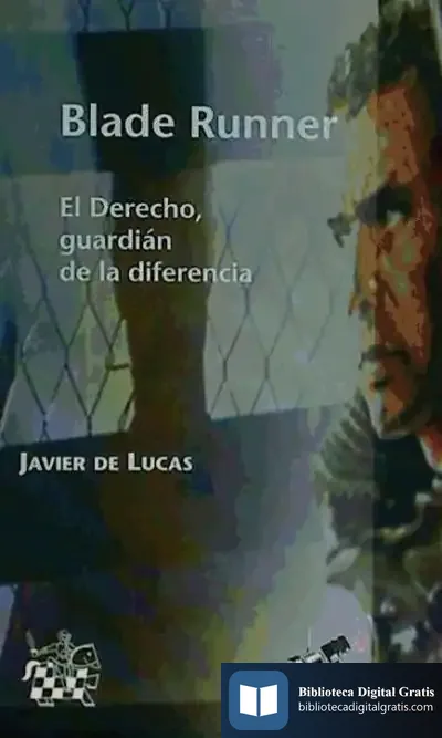 Descargar Blade Runner . El Derecho, Guardián De La Diferencia