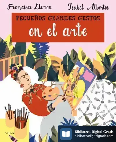 Descargar Pequeños Grandes Gestos En El Arte