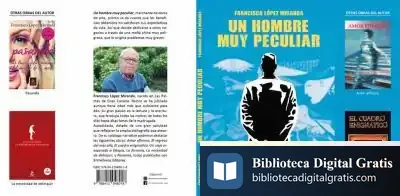 Descargar Hombre Muy Peculiar, Un de Francisco López Miranda