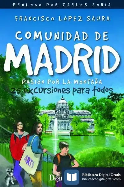 Descargar Comunidad De Madrid, Pasión Por La Montaña de Francisco López Saura
