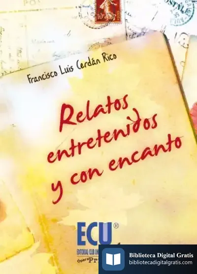 Descargar Relatos Entretenidos Y Con Encanto