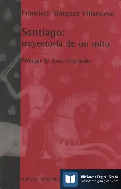 Descargar Santiago: Trayectoria De Un Mito