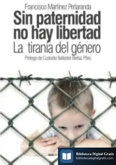 Descargar Sin Paternidad No Hay Libertad de Francisco Martínez Peñaranda