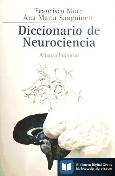 Descargar Diccionario De Neurociencia de Francisco Mora