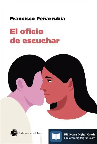 Descargar El Oficio De Escuchar de Francisco Peñarrubia