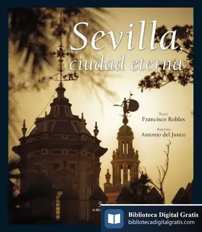 Descargar Sevilla, Ciudad Eterna