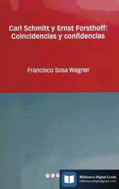 Descargar Carl Schmitt Y Ernts Forsthoff