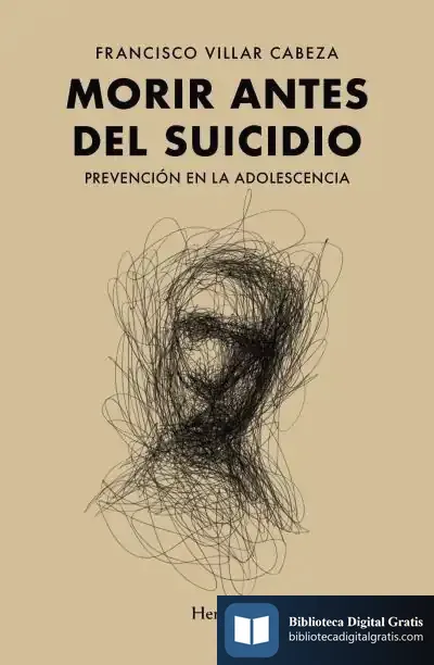 Descargar Morir Antes Del Suicidio de Francisco Villar Cabeza