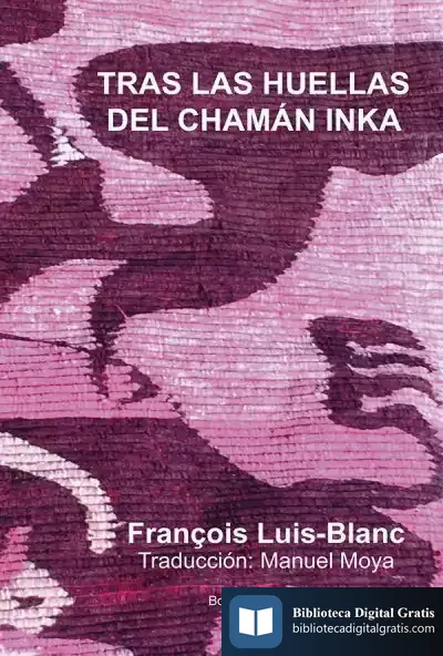 Descargar Tras Las Huellas Del Chamán Inka