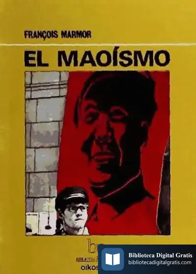 Descargar Maoismo, El de Alberto Reig Tapia
