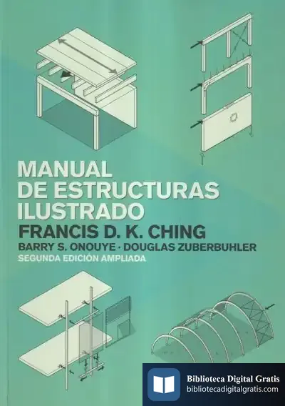 Descargar Manual De Estructuras Ilustrado de Frank Ching