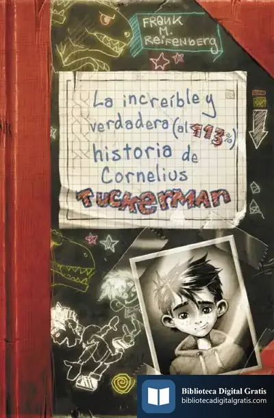 Descargar La Increíble Y Verdadera (Al 113%) Historia De Cornelius Tuckerman de José María Merino