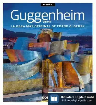 Descargar Ed. Visual - Museo Guggenheim Bilbao (Español)