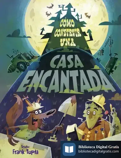 Descargar Cómo Construir Una Casa Encantada de Frank Tupta